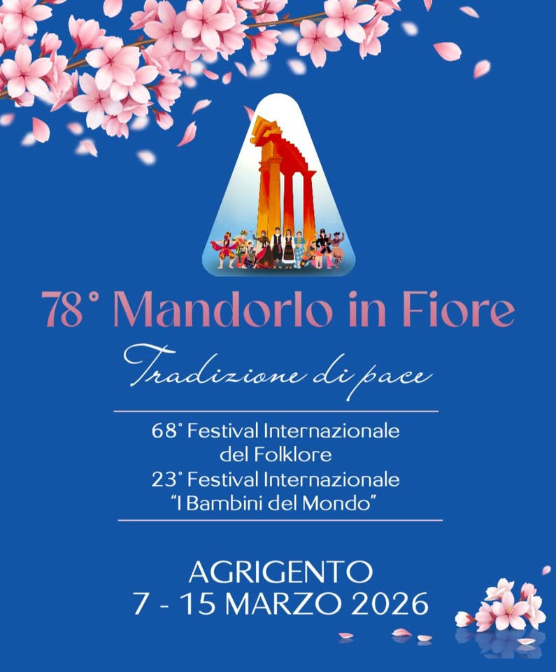 Evento 78° Festival del Mandorlo in Fiore – Agrigento. Locandina 78° Festival del Mandorlo in Fiore – Agrigento. - da sabato 7 marzo - domenica 15 marzo 2026 ore 00:00 ore 22:00