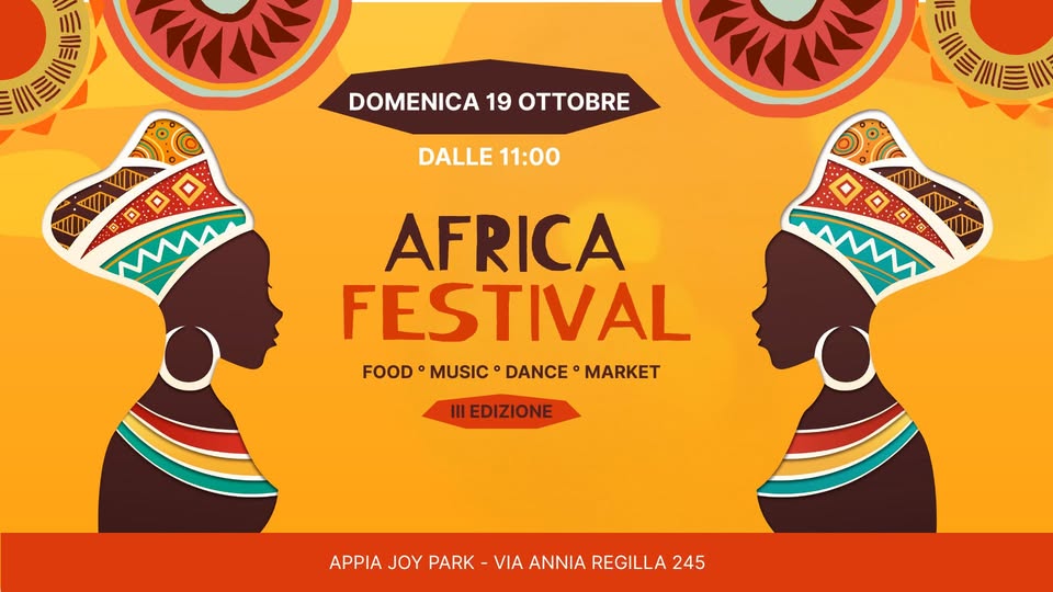 Evento Africa Festival – III Edizione Locandina Africa Festival – III Edizione - domenica 19 ottobre ore 11:00 - 21:00