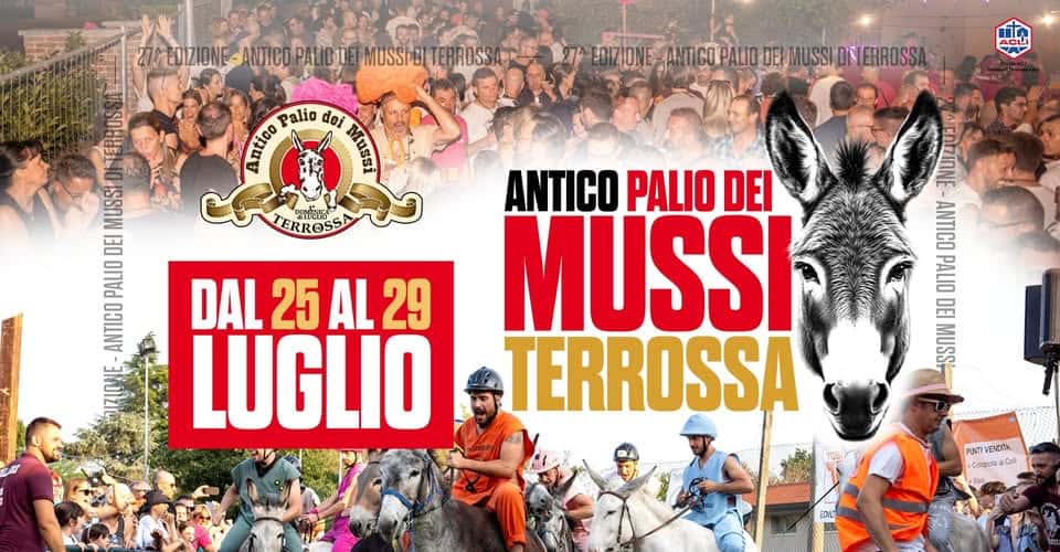 Evento Antico Palio dei Mussi di Terrossa – 27° edizione Locandina Antico Palio dei Mussi di Terrossa – 27° edizione - da venerdì 25 luglio - martedì 29 luglio 2025 ore 17:00 ore 23:45