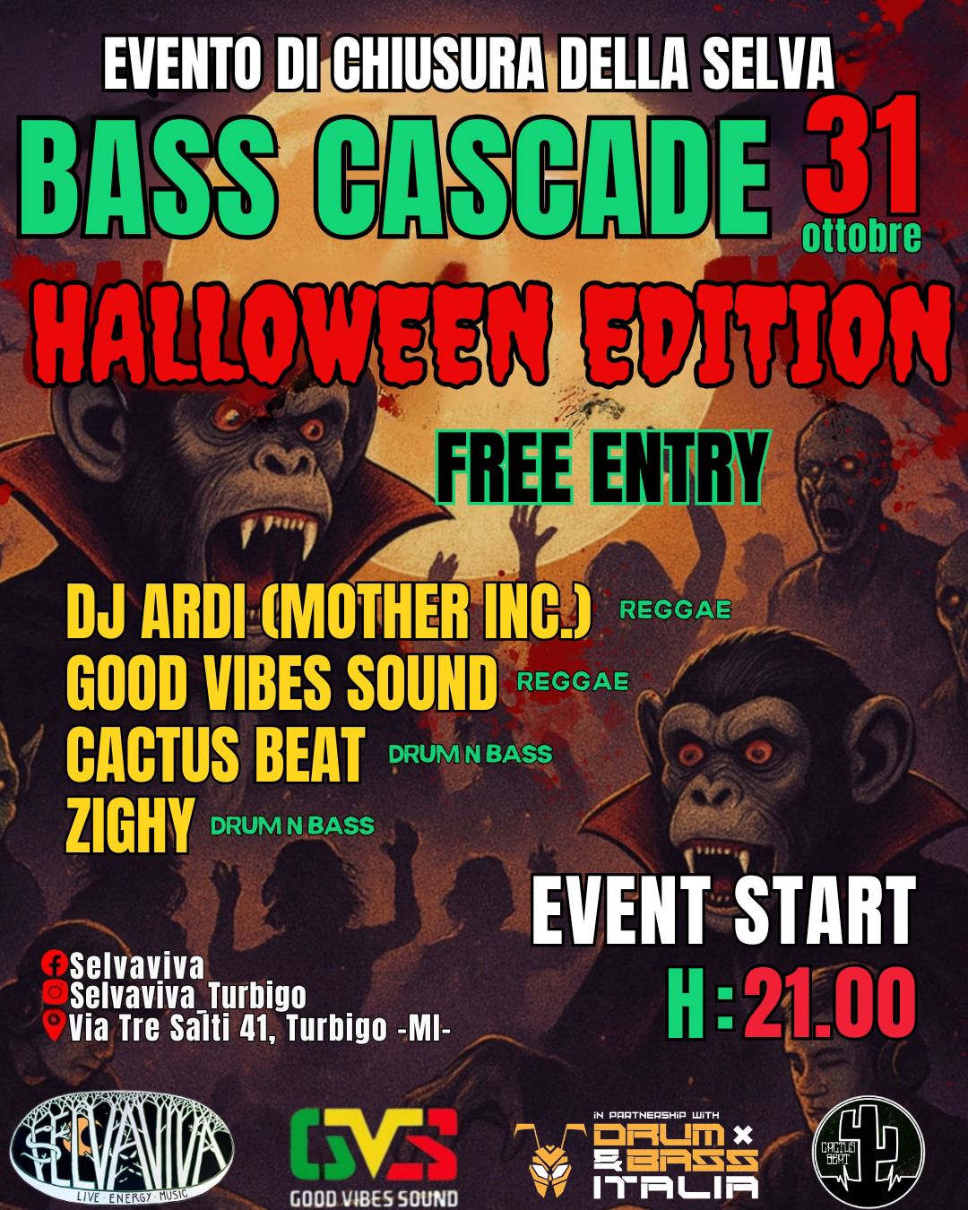CHIUSURA DELLA SELVA: DRUM ‘N’BASS CASCADE HALLOWEEN EDITION in Selva!🎛️👹 Potrebbe essere un'immagine raffigurante il seguente testo "EVENTO DI CHIUSURA DELLA SELVA BASS CASCADE 31 ottobre HALLOWEEN EDITION FREE ENTRY REGGAE DJ ARDI (MOTHER INC.) GOOD VIBES SOUND REGGAE CACTUS BEAT DRUMNBASS DRUM BASS ZIGHY DRUMNBASS Selvaviva Selvaviva Turbigo Via Tre Salti 41, Turbigo -MI- EVENT START H:21.00 LIVE-ENERYPASIC CVSS GOOD VIBES ODVIBESSOUND SOUND NGREHD wTи DRLM x 最BAS人 ITALIA"