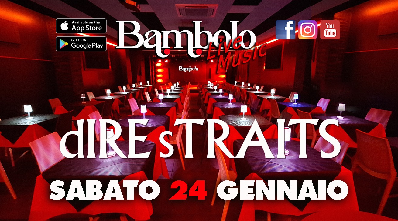 DIRE STRAITS Tribute Full Band ( da Milano ) Potrebbe essere un'immagine raffigurante il seguente testo "Avai lab ailableon eo App Apps AppStore Store GooglePlay Play Bambolo MUSIC GE GETITON ITON fo f Google Bambnto You Tube dIRE dIRESTR STRAITS SABATO 24 GENNAIO"