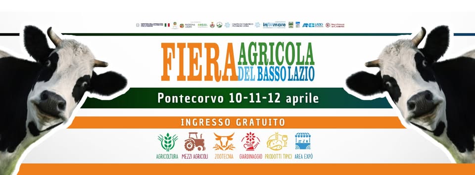 FIERA AGRICOLA DEL BASSO LAZIO Potrebbe essere un'immagine raffigurante il seguente testo "FIERA GRICOLA DEL BASSO LAZIO 10-11-12 APRILE 2026 PONTECORVO"
