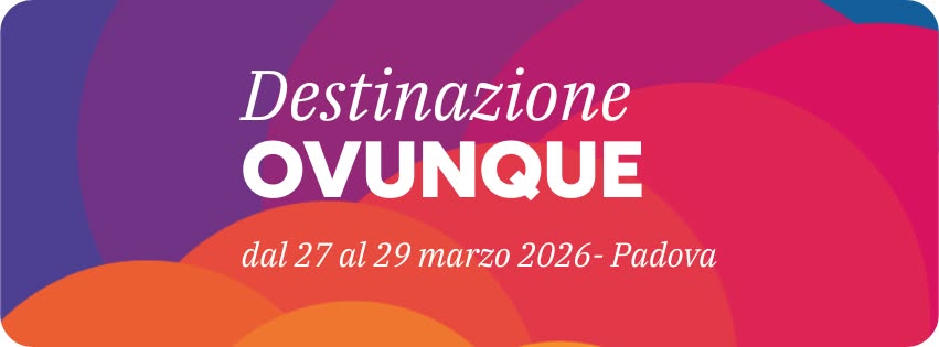 Fiera del Cicloturismo 2026 Potrebbe essere un'immagine raffigurante il seguente testo "Destinazione OVUNQUE dal 27 27 al 7al29 29 marzo 2026- Padova"