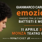 Gianmarco Carroccia “EMOZIONI” in concerto – Monza teatro Manzoni 11 aprile 2026 Potrebbe essere un'immagine raffigurante il seguente testo "GIANMARCO CARROCCIA emozioni VIAGGIO TRA LE CANZONI DI BATTISTI E MOGOL 11 APRILE 2026 ΜΟΝΖΑ TEATRO ΜΑΝΖΟΝΙ BIGLIETTISU SU VIVATICKET AR WWW.ARLIVE.IT WWW.ARLIVE.T|INFO.3240917038 INF 0:3240917038"