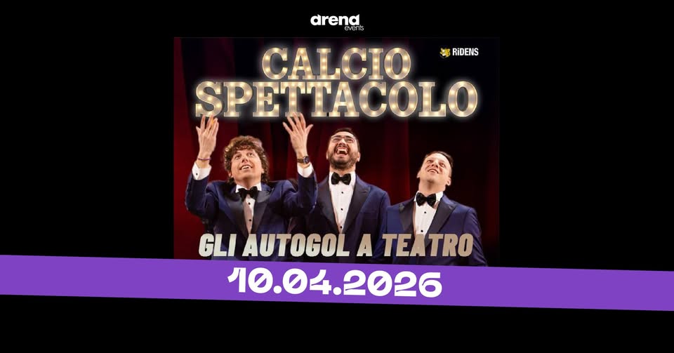 Evento GLI AUTOGOL – Calcio Spettacolo – Comedy Show Locandina GLI AUTOGOL – Calcio Spettacolo – Comedy Show - venerdì 10 aprile ore 11:00 - 13:00