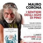 Incontro con l’autore Mauro Corona Incontro con l’autore Mauro Corona a Meduna di Livenza (TV) il 27 ottobre 2025