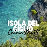 💙 Isola del Giglio “CalmaMente” Isola del Giglio “CalmaMente” a Giglio Porto (GR) il 2 ottobre - 4 ottobre 2026