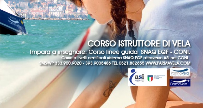 Evento Istruttore di vela. Il corso SNAQ EQF in ASI nel CONI di ParmaVela Locandina Istruttore di vela. Il corso SNAQ EQF in ASI nel CONI di ParmaVela - sabato 24 ottobre ore 21:00 - 23:00