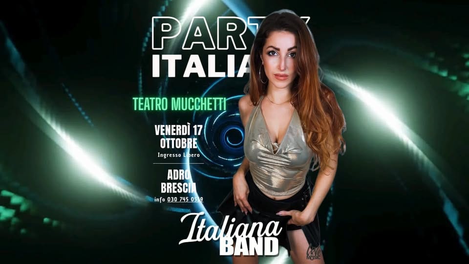 Evento Italiana Band Teatro Mucchetti, Adro Bs Locandina Italiana Band Teatro Mucchetti, Adro Bs - venerdì 17 ottobre ore 22:00 - 00:00