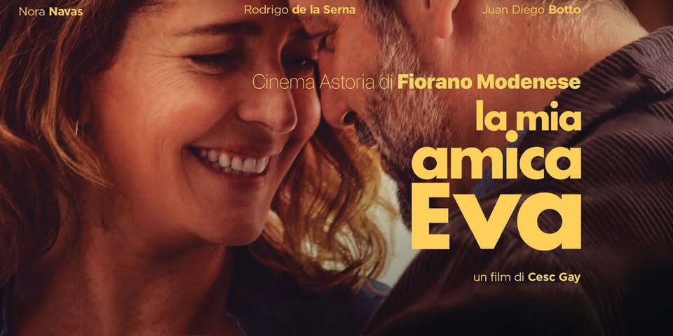 🎞️LA MIA AMICA EVA | Cinema Astoria di Fiorano Modenese Potrebbe essere un'immagine raffigurante una o più persone e il seguente testo "NoraNavas Nora Navas Rodrigo de RodrigodelaSerna la Serna Juan Diego Botto Cinema Astoria di Fiorano Modenese lamia amica να un film unfilmdiCescGay di Cesc Gay"
