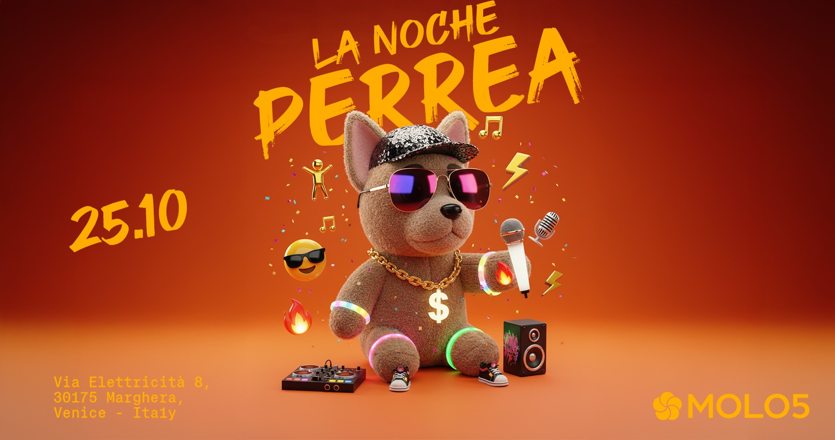 Potrebbe essere un'immagine raffigurante il seguente testo "PERREA LA NOCHE 25.10 $ Via Elettricità 8, 30175 Marghera, Venice Italy SMOLO5"