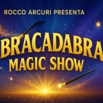 Lacchiarella arriva ABRACADABRA MAGIC SHOW Lacchiarella Arriva Abracadabra Magic Show a Lacchiarella (MI) il 30 ottobre ottobre - 2 novembre 2025