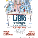 Libri, castagne e altre magagne Potrebbe essere un contenuto grafico raffigurante il seguente testo "0DS00 Uηη 6D LiBRi castagne & altre magagne OTTOBRE 2025 piazza আযক্রাধরর Eremitani Padova 10.30-19.00 MOSTRA MERCATO LABORATORI LETTURE AUTORI iLLUSTRATORI แองง /Carta/ ကရာင်အား limerick 年份:1 MONDOLIBRO PAKEA COn PAESE DF NOSIRI SELVAGGI 통개동판보리 한금간 contributo dell' l'assessorato elle attività produttive commerd del comune đi Padove Brenta Piave Edizioni a.l BRENTA EDIZIONI"