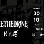 Methedrine + Nihil live @ Scumm Cave Room • Gio 30/10 Potrebbe essere un contenuto grafico raffigurante il seguente testo "GIOVEDİ ЛoH Lo ង ร SHES α ક 30 10 H 22 20 25 CAVE CAVEROOM ROOM METHEDRINE iiااHIN ScuMm arci"