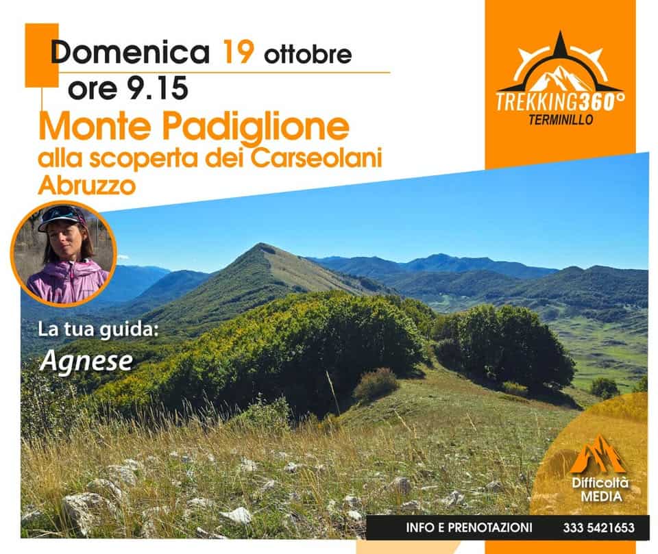 Monte Padiglione: alla scoperta dei Carseolani (Abruzzo) Potrebbe essere un'immagine raffigurante il seguente testo "Domenica 19 ottobre ore 9.15 Monte Padiglione alla scoperta dei Carseolani Abruzzo ไหน TREKKING360° TERMINILLO La tua guida: Agnese AL Difficoltà MEDIA INFO E PRENOTAZIONI 333 5421653 542 653"