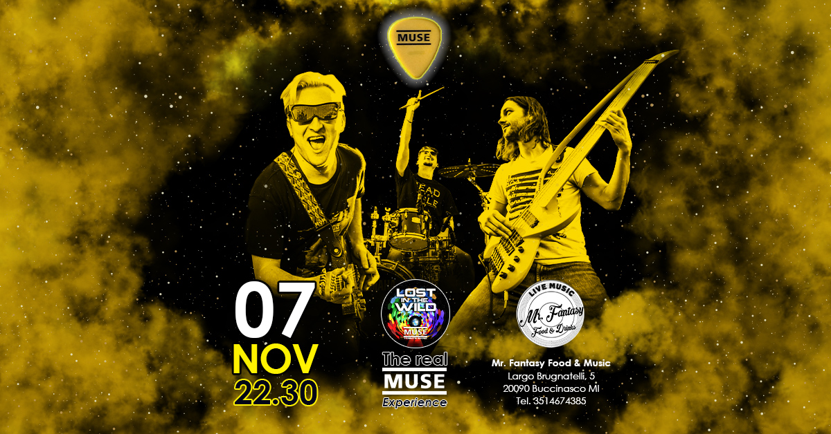 MUSE Tribute by – LOST IN THE WILD Potrebbe essere un contenuto grafico raffigurante il seguente testo "LOST IN THE WILD MUSE TRIBUTE BAND MUSE TRIBUTE VEN 13 GIUGNO LIVEMUSIC EIVE MUSIC M. Fantapy Food& Food&Dinks D Drinks uTKo"