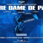NOTRE DAME DE PARIS Notre Dame De Paris a Napoli (NA) il 28 ottobre ottobre - 3 novembre 2026