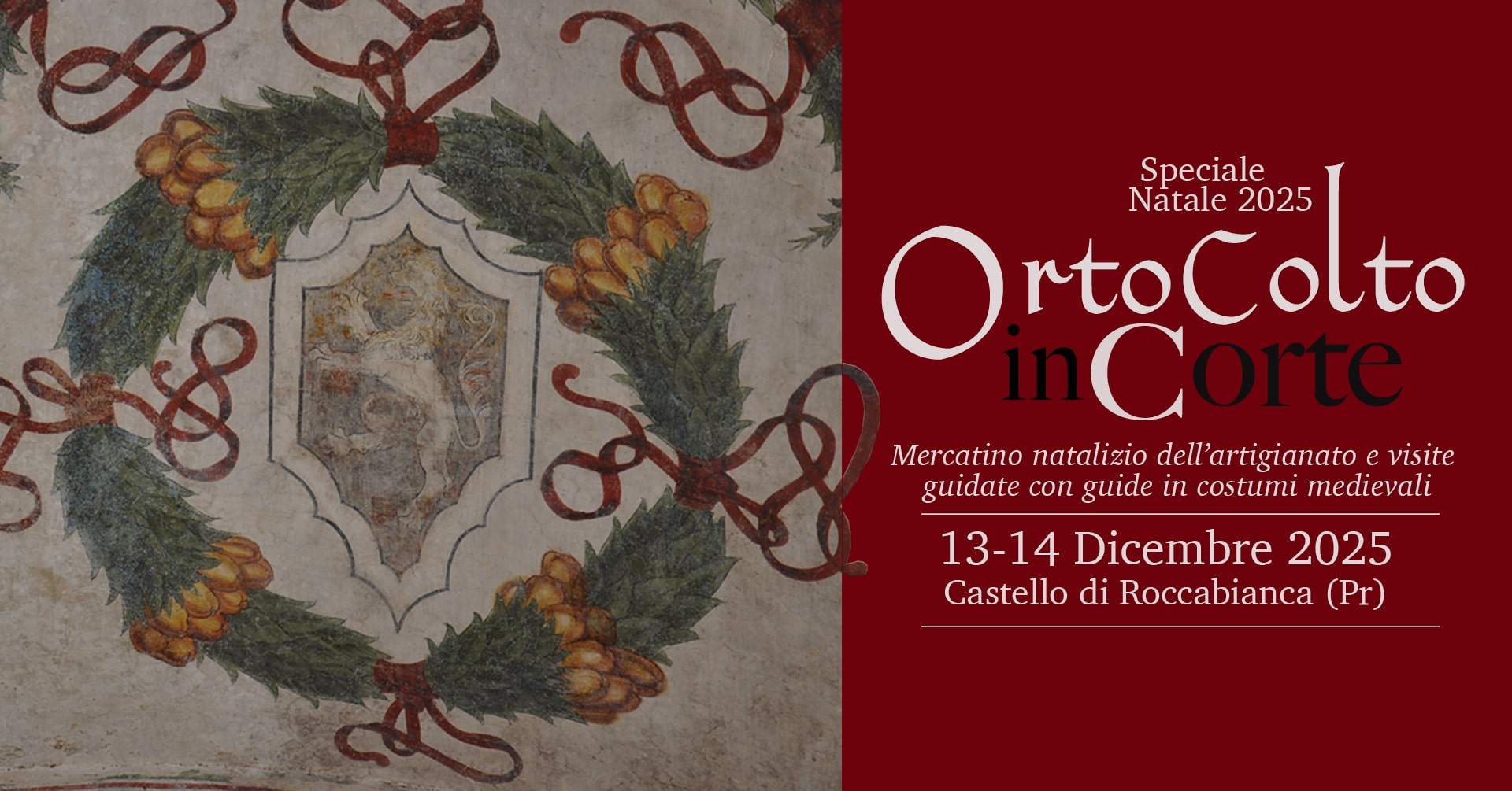 Potrebbe essere un'immagine raffigurante il seguente testo "o శా Speciale OrtoColto Colto 2025 Natale2025 Natale Mercatino natalizio dell'artigianato e visite guidate con guide in costumi medievali 13-14 Dicembre 2025 Castello di Roccabianca (Pr)"