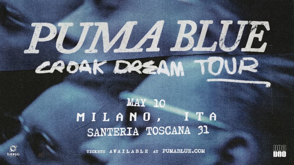 Evento PUMA BLUE in concerto a Milano Locandina PUMA BLUE in concerto a Milano - domenica 10 maggio ore 20:00 - 01:00