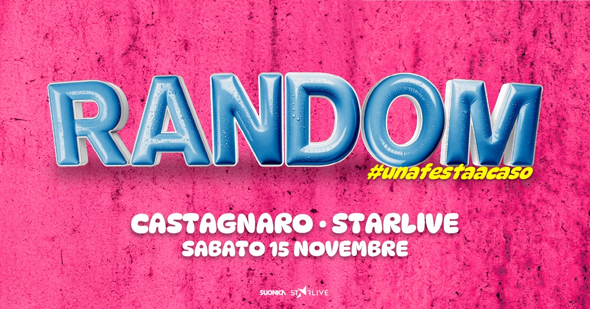 Potrebbe essere un contenuto grafico raffigurante il seguente testo "RANDOI DOM ΟΜ #unafestaacaso CASTAGNARO STARLIVE SABATO SABATO15NOVEMBRE 15 15 NOVEMBRE SUONICA ST RLIVE"