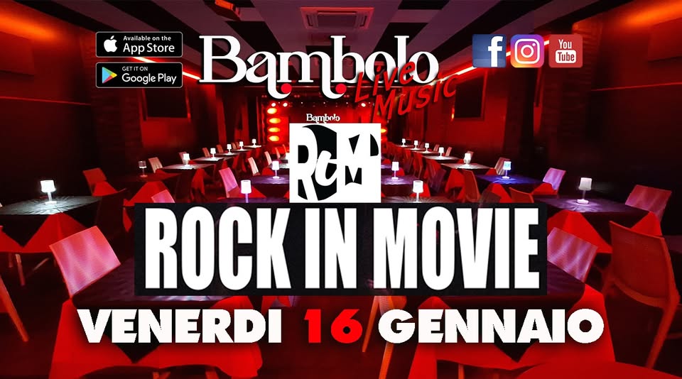 ROCK in MOVIE tutto il ROCK DEI FILM! Potrebbe essere un'immagine raffigurante il seguente testo "You Tube Avai ν AppStore Store GooglePlay Play Bambalo EMÜSIC App lab ailableon eo GETITON fo f Google Bom Bomboto mboto RCM ROCK IN MOYI VENERDI 16 GENNAIO"