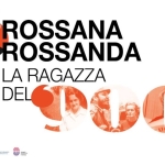 Rossana Rossanda. La ragazza del Novecento La Mostra Rossana Rossanda. La ragazza del Novecento La Mostra a Bologna (BO) il 29 settembre settembre - 13 ottobre 2025