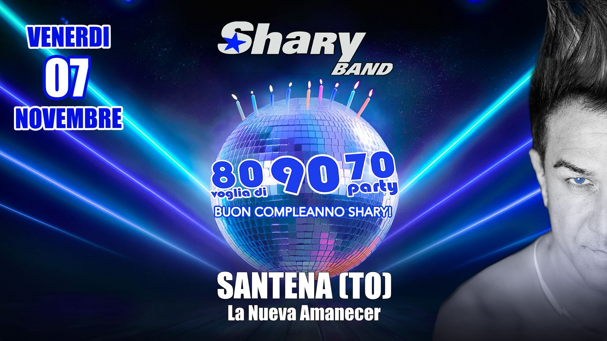 SHARYBAND a “LA NUEVA EMANACER” Potrebbe essere un'immagine raffigurante una o più persone e il seguente testo "VENERDI 07 NOVEMBRE ShaRy BAND 809070 80 voglia di 90 70 party BUON COMPLEANNO SHARY! SANTENA (TO) La Nueva Amanecer"