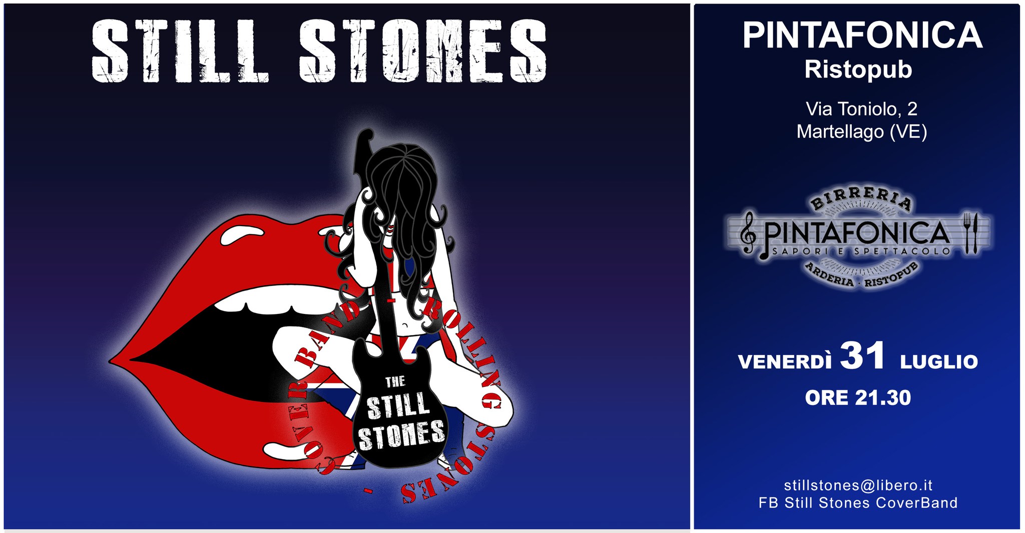 Potrebbe essere un contenuto grafico raffigurante ‎il seguente testo "‎STILL STONES PINTAFONICA Ristopub Via Toniolo, 2 Martellago (VE) BIRRERLA H PINTAFONICA SABORI SPETTACOLO AC SPETTA RDERIA RISTOPU ك THE STILL STONES VENERDÌ 31 LUGLIO ORE ORE21.30 21.30 stillstones@ stillstones@libero.it it FBStil/StonesCoverBand FB Still Stones CoverBand‎"‎