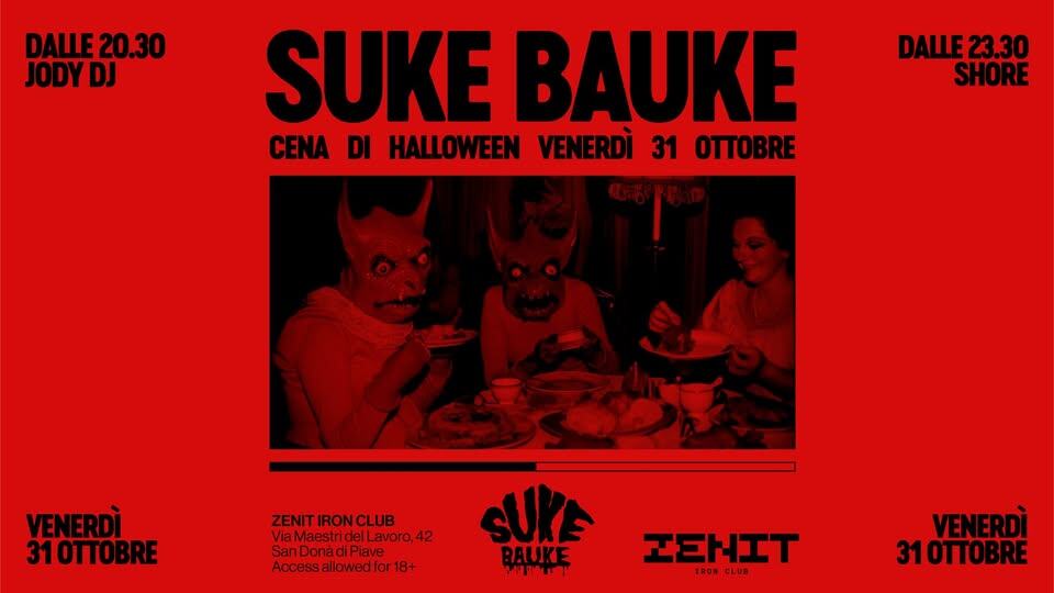 SUKE BAUKE – LA CENA DI HALLOWEEN @ZENIT Potrebbe essere un'immagine raffigurante il seguente testo "DALLE DALLE20.30 20.30 JODY DJ DALLE23.3 23.30 SHORE SUKE BAUKE CENA DI HALLOWEEN VENERDÌ 31 OTTOBRE VENERDI 310TTOBRE ZENITIRONCLUB IRONCLUI ZENIT ViaMaestridelLavorc elLavoro, 42 San SanDonàdiPlave Piave Access Accessallowedfo allowedfor1 18+ SUKE BAUKE ነነገቀ IEHIT TRON ROM CLUB VENERDÌ 31 310TTOBRE"