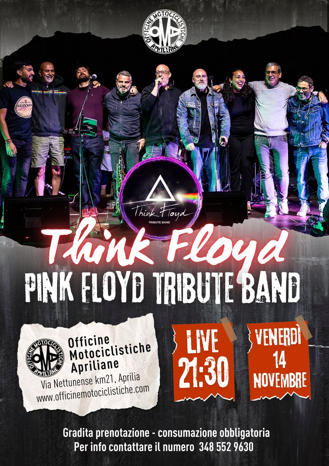 Think Floyd Live @ Officine Motociclistiche Apriliane Potrebbe essere un'immagine raffigurante chitarra e il seguente testo "ΜυστoCτ RPHTLIANE Л Think Floyd loyd Think KIBUTEBANG Floyd PINK FLOYD TRIBUTE BAND Officine CAN Motociclistiche PAYTLANE Apriliane wwwwfficinemotociclitiche.com Via Nettunense km21, Aprilia LIVE 21:30 VENERDİ 14 NOVEMBRE Gradita prenotazione azione consumazione obbligatoria Per info contattare il numero 3485529630 348 552 9630"