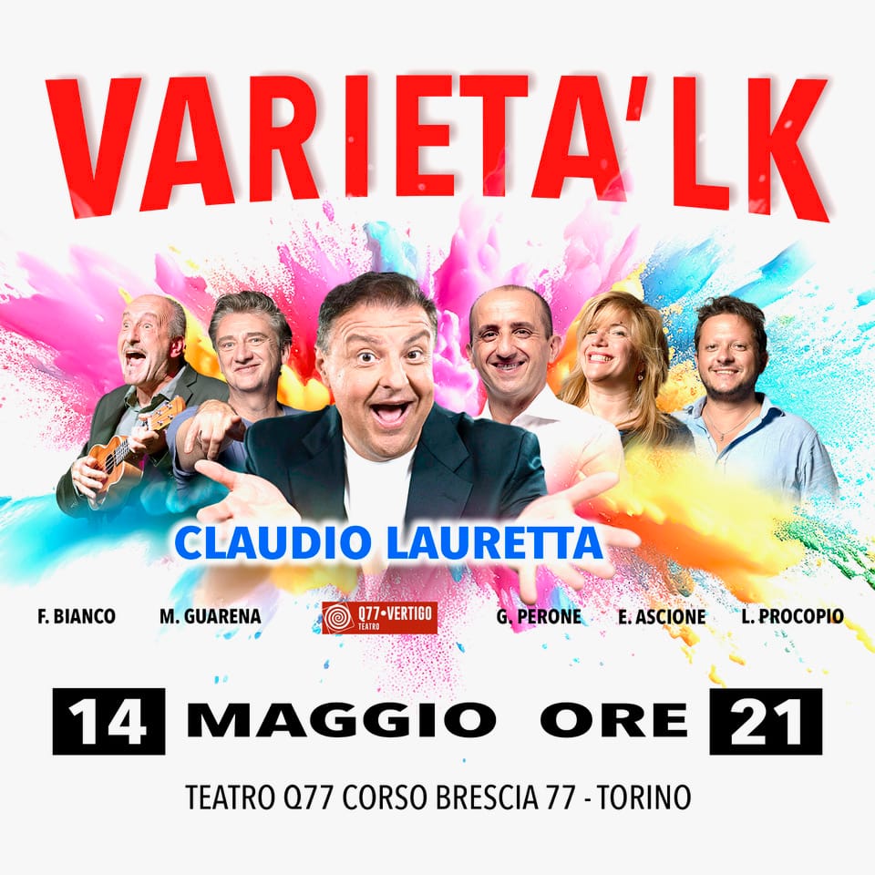 VARIETA’LK Potrebbe essere un'immagine raffigurante 1 persona e il seguente testo "Teatro Q77 07 VertigoLive VAR VARIFTA IFTA'LK QUINTA STAGIONE DA VENERDI 3 2025"