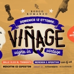 VIÑAGE | Vigna in Vintage – Domenica 12 Ottobre Potrebbe essere un contenuto grafico raffigurante il seguente testo "BR .BO.RGO. DOMENICA DOMENICA120TTOBRE 12 OTTOBRE Ritorna ESPOSITORI ATTIVITA L'ESCLUSIVO FESTIVAL HOBBYSTI HOBBYSTI•ATTIVITA BEVERAGE VINTAGE MUSICA FOOD totalmente TUTTA LA OOD& DOMENICA AMBIENTATO TRAI I VIGNETI 미 RAMANDOLO vigrta VAÑAGE in. wintage PRANZO CON VISTA DALLE 10.00 AL TRAMONTO MERCATINI ED ESPOSITORI COHCEPT BY MERENDA E APERITIVO con dj set nolitacrazylab. nolitacı eccezionale"