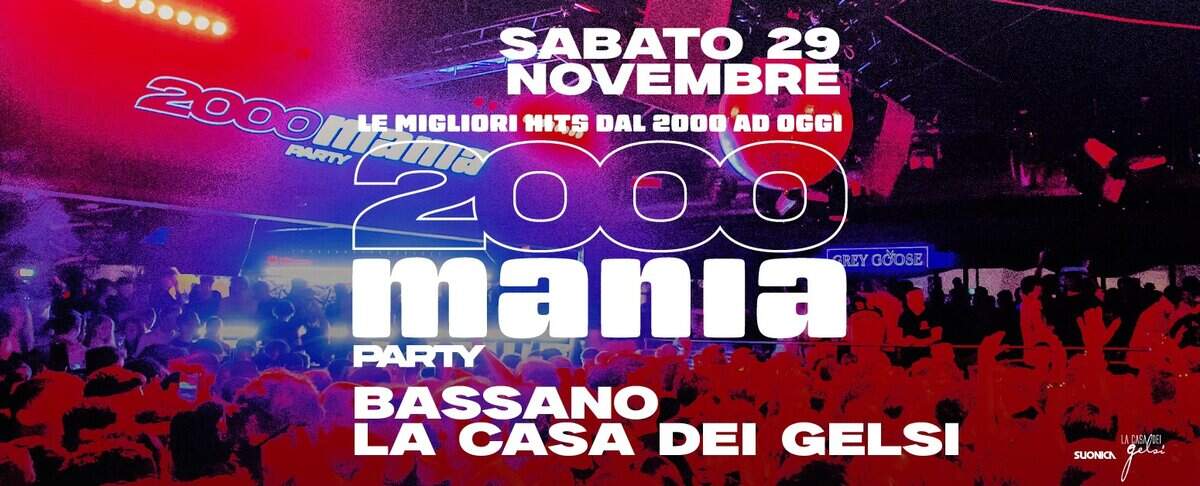 29.11 2000 MANIA Potrebbe essere un'immagine raffigurante il seguente testo "SABATO 29 2000 PAARTY 20001 2000m MIGLIORI HITS DAL 2000 AD OGGI NOVEMBRE mania REY00OSE| PARTY BASSANO LA CASA DEI GELSI 지예 SUONICA"