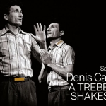 A TREBBO CON SHAKESPEARE Denis Campitelli Potrebbe essere un contenuto di pop art raffigurante il seguente testo "TEATRO PAZZINI VERUCCHIO 2 Sabato 11 aprile Denis Campitelli A TREBBO CON SHAKESPEARE"