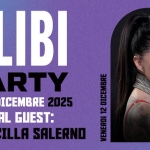 Alibi Party – 12 e 13 dicembre 2025 – Ospite speciale – Priscilla Salerno Potrebbe essere un'immagine raffigurante il seguente testo "ALIBI PARTY 12-13 DICEMBRE 2025 0E SPECIAL GUEST: 12 PRISCILLA SALERNO SAER 1"