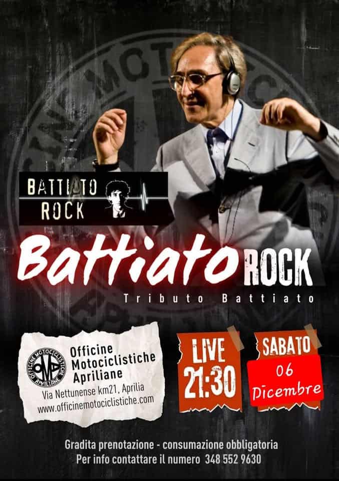BattiAto Rock@Officine Motociclistiche Apriliane Potrebbe essere un'immagine raffigurante chitarra e il seguente testo "BATTI TO ROCK Battiatoro ROCK Tributo Battiato Officine CANE មា Motociclistiche PNILLANE Apriliane www.fficinemotociclistiche.com Via Nettunense km21, Aprilia LIVE SABATO 21:30 06 Dicembre Gradita prenotazione consumazione obbligatoria Per info contattare il numero 348 3485529630 552 9630"