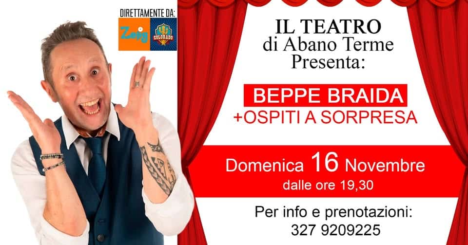 Evento Beppe Braida Ospiti A Sorpresa Al Teatrò Locandina Beppe Braida Ospiti A Sorpresa Al Teatrò - domenica 16 novembre ore 19:30 - 22:00