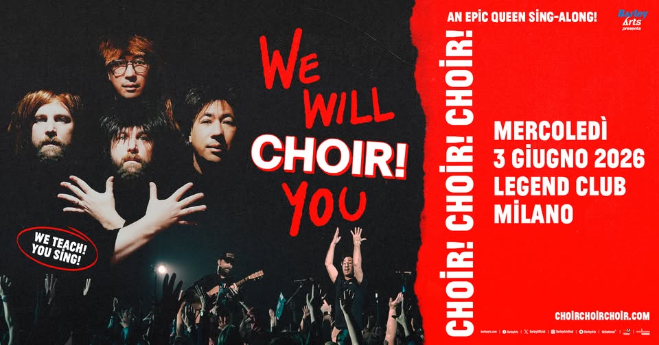 Choir! Choir! Choir! | We Will CHOIR! You | Live in Milan Nessuna descrizione della foto disponibile.
