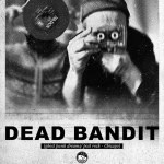 DEAD BANDIT live al Caseificio DEAD BANDIT live al Caseificio a Poviglio il 30 novembre 2025