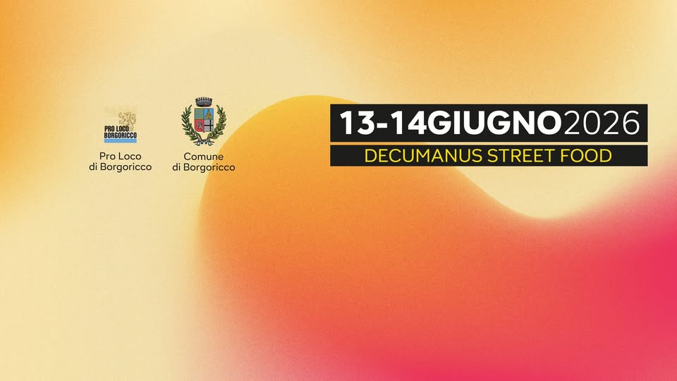 Decumanus Street Food 2026 Potrebbe essere un contenuto grafico raffigurante il seguente testo "클드라산품 34 PRO BORGORICCO Pro Loco di Borgoricco Comune di iBorgoricco 13-14GIUGN02026 DECUMANUS STREET DECUMANUSSTREETFOOD FOOD"