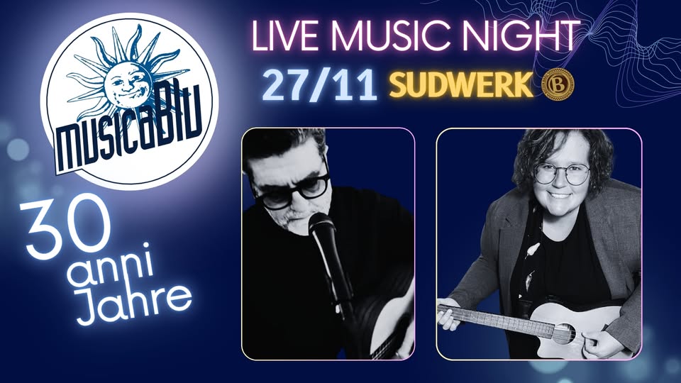Potrebbe essere un'immagine raffigurante ‎chitarra e ‎il seguente testo "‎LIVE MUSIC NIGHT 27/11 SUDWERK MUSICEBIU ک M 30 anni Jahre‎"‎‎