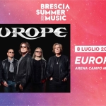 EUROPE Potrebbe essere un'immagine raffigurante il seguente testo "CAMPO MARTE 好里药清。。 CAMPOMARTE CAATES क あ.ん 開地 健界E” OE BRESCIA SUMMER 20 MUSIC 26 COROPC ORGANIZZAZIONE CIPIESA 8 LUGLIO 8LUGLIO202 2026 EUROPE ARENA CAMPO MARTE BRESCIA"