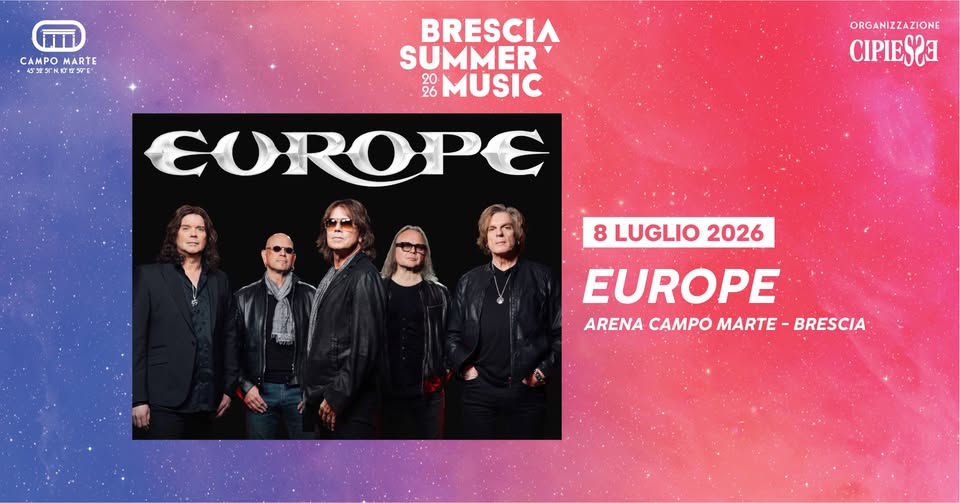 Evento Europe Locandina Europe - mercoledì 8 luglio ore 21:30 - 23:30