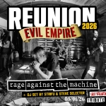 EVIL EMPIRE Reunion 2026 * RAGE AGAINST THE MACHINE Celebration Night + Dj Strifu & Steve Selecter Evil Empire Reunion 2026º Rage Against The Machine Celebration Night Dj Strifu & Steve Selecter a Monastier di Treviso (TV) il 5 gennaio 2026