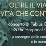 Fabius Constable & the HarpBeat Orchestra – OLTRE IL VIAGGIO: LA VITA CHE CONTINUA Fabius Constable & The Harpbeat Orchestra – Oltre Il Viaggio La Vita Che Continua a Chiavenna (SO) il 29 novembre 2025