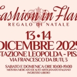 Fashion in Flair | Regalo di Natale Potrebbe essere un'immagine raffigurante il seguente testo "Fashionin Tin Flair TM REGALO DI NATALE 13.14 DICEMBRE 2025 STAZIONELEOPOLDA-PISA LEOPOLDA- -PISA STAZIONE VAFRANCESCODABUTI DABUTI,3 SABATOEDOMENICAORE10:00- DOMENICA ORE 10:00-19:00 SABATO MOSTRAMERCATO DI ALTO ARTIGIANATO N INGRESSOLIBERO"