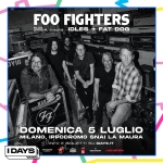 Foo Fighters @ I-Days Milano 2026 Foo Fighters – I – Days Milano 2026 a Milano (MI) il 5 luglio 2026