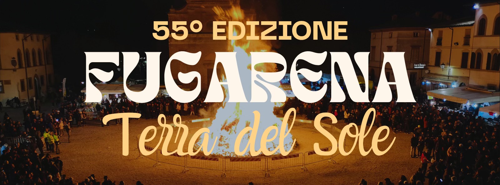Fugarena a Terra del Sole | 55° Edizione Potrebbe essere un'immagine raffigurante il seguente testo "55° EDIZIONE FUGARCNA Terra TerrasdelSo ratdel 出 del Sole"