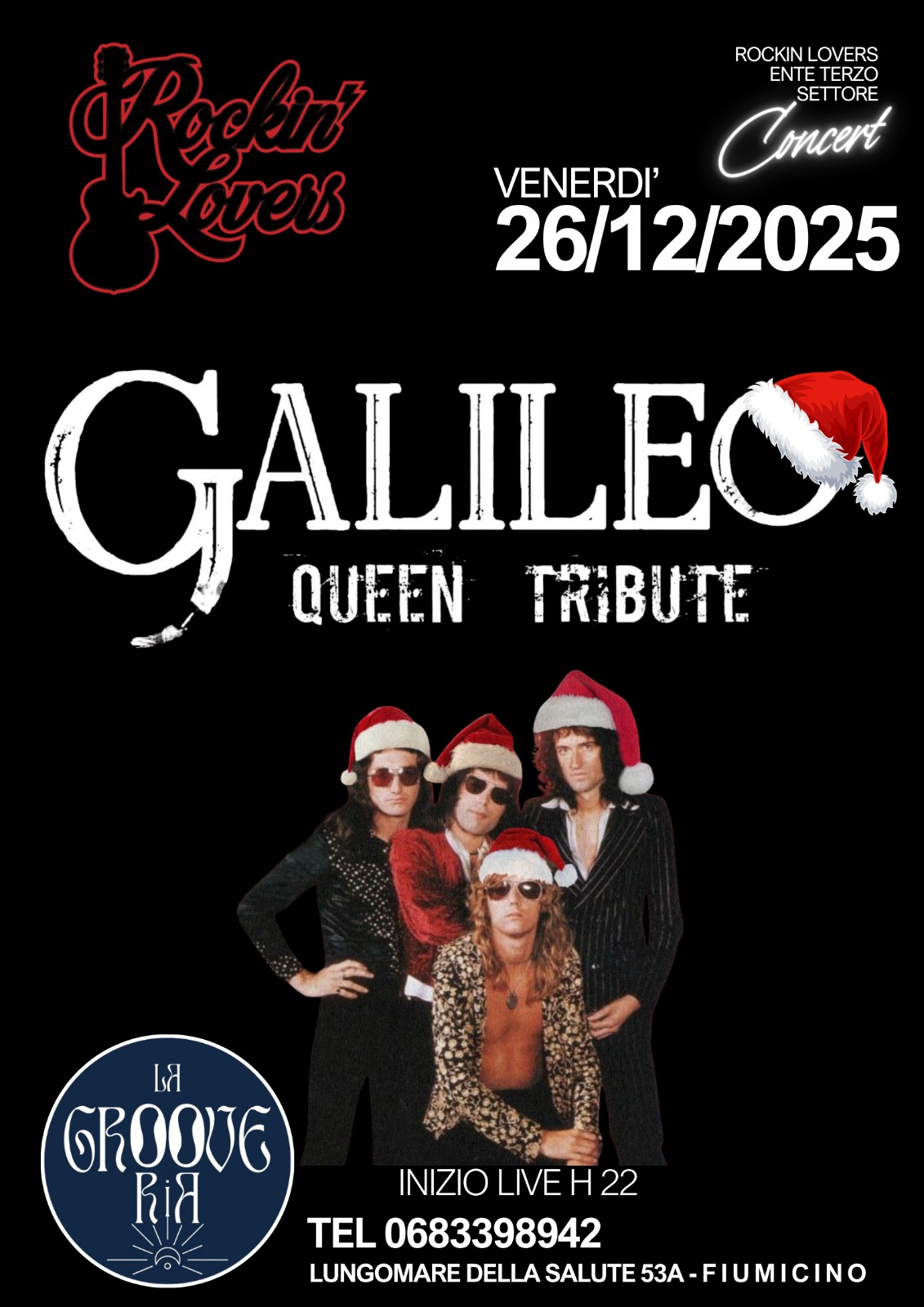 Evento Galileo Queen Tribute@LA GROOVERIA Fiumicino Locandina Galileo Queen Tribute@LA GROOVERIA Fiumicino - venerdì 26 dicembre ore 21:30 - 23:30