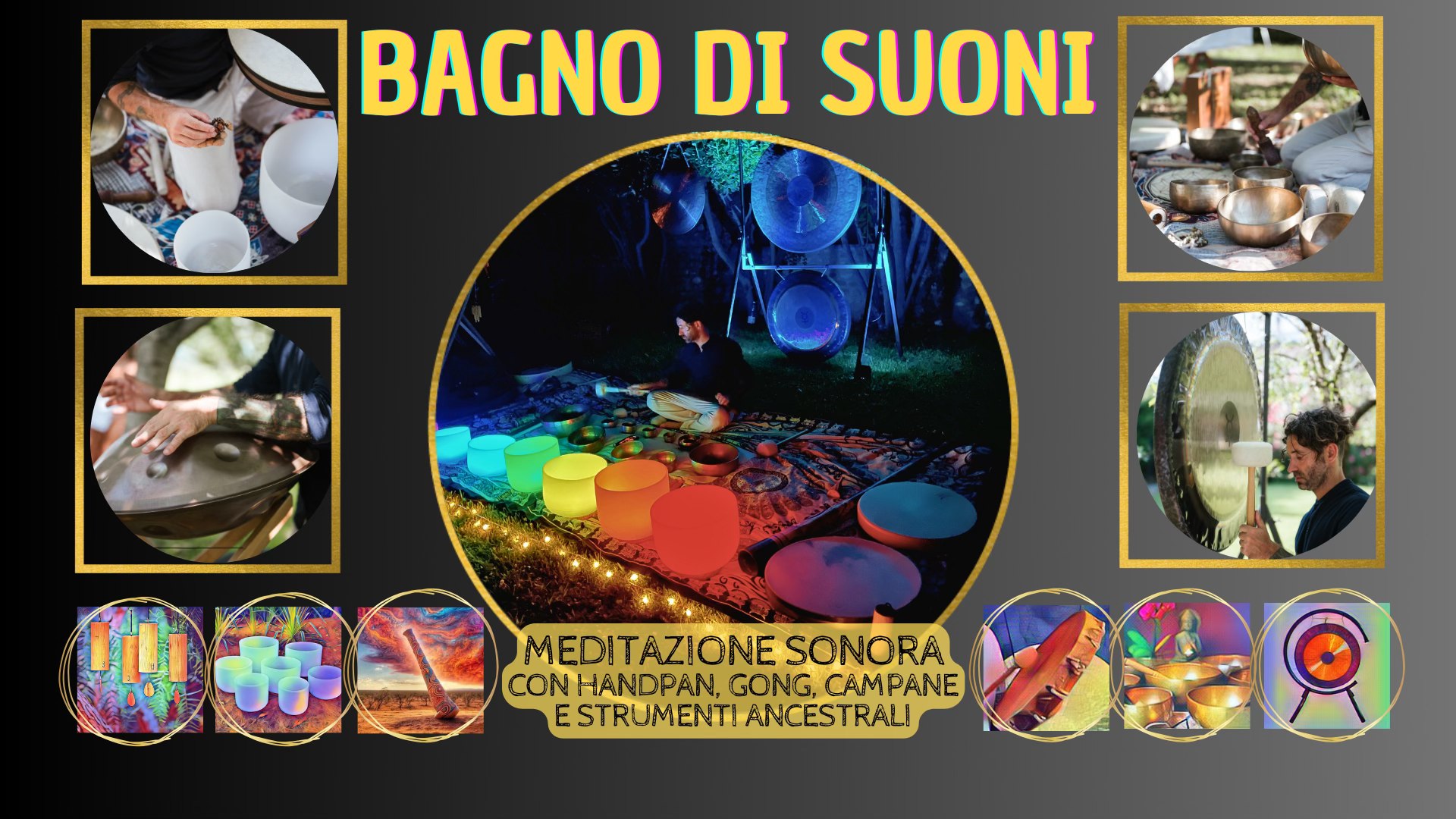 Gallarate (VA) – Bagno di suoni Potrebbe essere un'immagine raffigurante il seguente testo "BAGNO DI SUONI 四嘉代 ባ MEDITAZIONE DITAZIONESONORA SONORA CON HANDPAN, GONG, CAMPANE ESTRUMENTI RUMENTIANCESTRALI 120"
